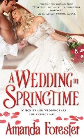 Review: ‘A Wedding in Springtime’ by Amanda Forester #Romanceopoly2020