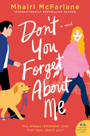 Review: ‘Don’t You Forget About Me’ by Mhairi McFarlane #Romanceopoly2020