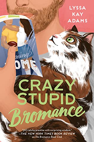 ARC Review: ‘Crazy Stupid Bromance’ by Lyssa Kay Adams