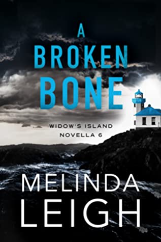 ARC Review: ‘A Broken Bone’ by Melinda Leigh