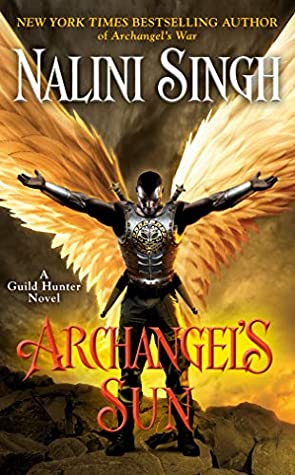 ARC Review: ‘Archangel’s Sun’ by Nalini Singh