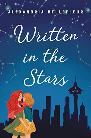ARC Review: ‘Written in the Stars’ by Alexandria Bellefleur
