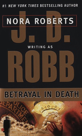 Review: ‘Betrayal in Death’ by J.D. Robb #InDeathReadALong