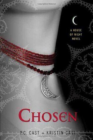 Review: ‘Chosen’ by P.C. Cast and Kristin Cast