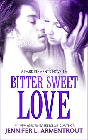 Review: ‘Bitter Sweet Love’ by Jennifer L. Armentrout
