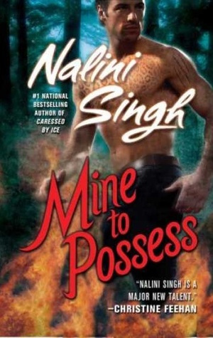 Review: ‘Mine to Possess’ by Nalini Singh