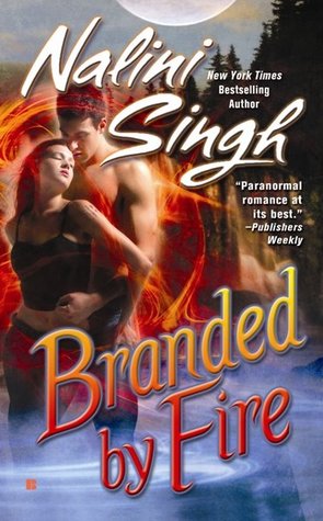 Review: ‘Branded by Fire’ by Nalini Singh