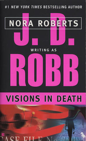 Review: ‘Visions in Death’ by J.D. Robb