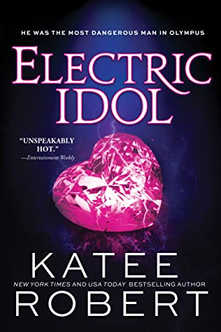 ARC Review: ‘Electric Idol’ by Katee Robert