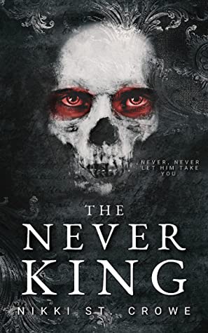 Review: ‘The Never King’ by Nikki St. Crowe