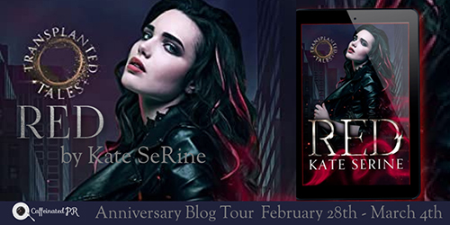 Red by Kate SeRine - Transplanted Tales 10 Year Anniversary Blog Tour + Giveaways