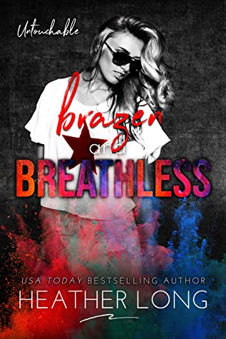 Review: ‘Brazen & Breathless’ by Heather Long