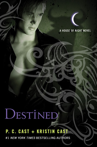 Review: ‘Destined’ by P.C. Cast and Kristin Cast