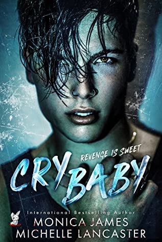 Review: ‘CryBaby’ by Monica James and Michelle Lancaster