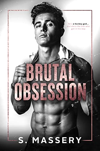Happy Release Day + Review: ‘Brutal Obsession’ by S. Massery