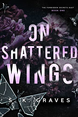 Review: ‘On Shattered Wings’ by S.K. Graves