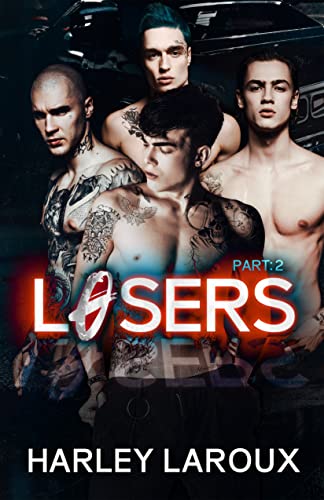 ARC Review: ‘Losers Part Two’ by Harley Laroux
