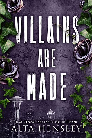 Review: ‘Villains are Made’ by Alta Hensley