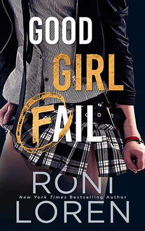 ARC Review: ‘Good Girl Fail’ by Roni Loren