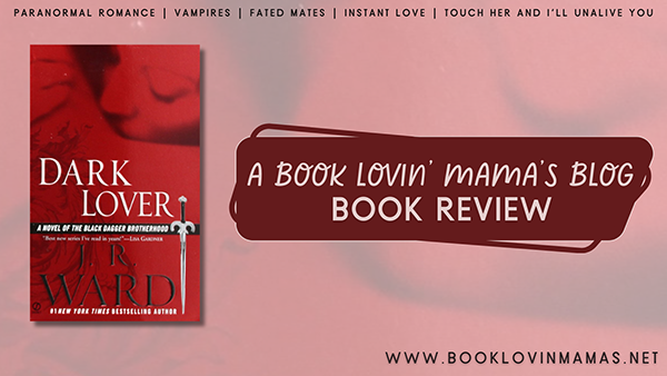 Review: 'Dark Lover' by J.R. Ward