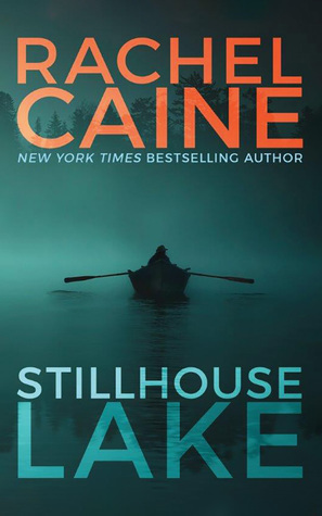 Review: ‘Stillhouse Lake’ by Rachel Caine