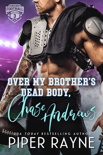 Over My Brother's Dead Body, Chase Andrews