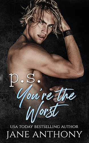 ARC Review: ‘P.S. You’re the Worst’ by Jane Anthony