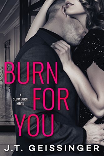 Review: ‘Burn For You’ by J.T. Geissinger