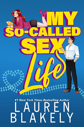 Review: ‘My So-Called Sex Life’ by Lauren Blakely