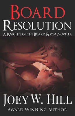 Review: ‘Board Resolution’ by Joey W. Hill