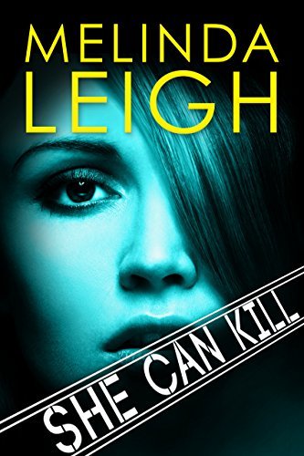 Review: ‘She Can Kill’ by Melinda Leigh