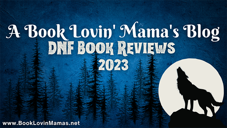 A Book Lovin' Mama's Blog - DNF Books for 2023