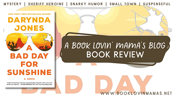 Review: 'A Bad Day for Sunshine' by Darynda Jones