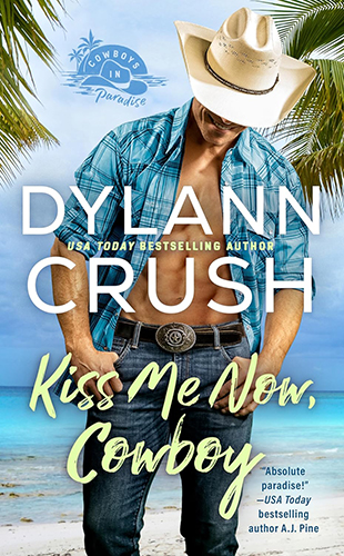 Review: ‘Kiss Me Now, Cowboy’ by Dylann Crush