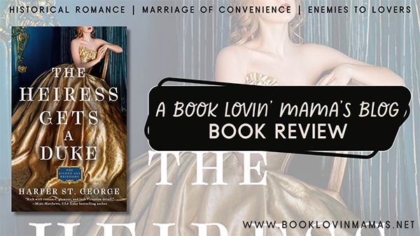 Review: 'The Heiress Gets a Duke' by Harper St. George