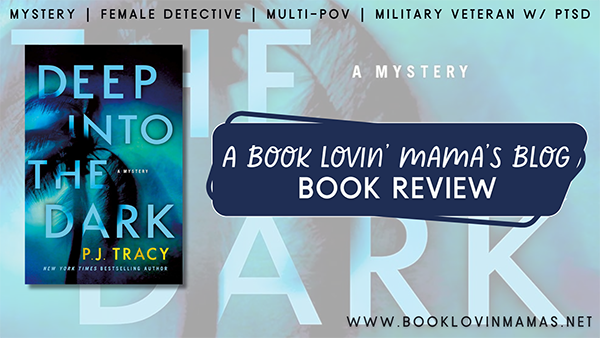 Review: 'Deep into the Dark' by P.J. Tracy