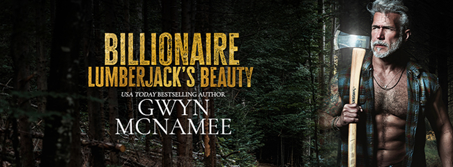 Cover Reveal: 'Billionaire Lumberjack's Beauty' by Gwyn McNamee