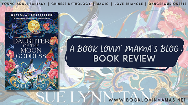 Review: 'Daughter of the Moon Goddess' by Sue Lynn Tan