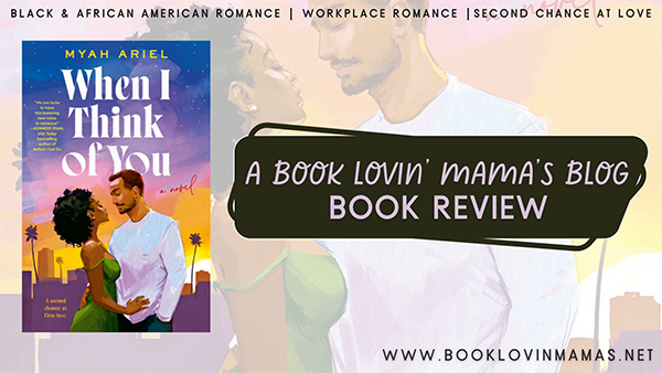 Review: 'When I Think of You' by Myah Ariel