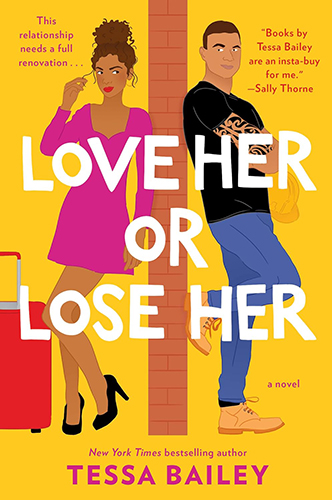 Review: ‘Love Her Or Lose Her’ by Tessa Bailey