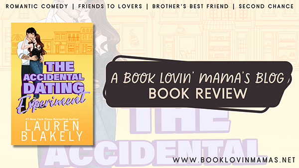 ARC Review: 'The Accidental Dating Experiment' by Lauren Blakely