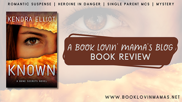 Review: 'Known' by Kendra Elliot