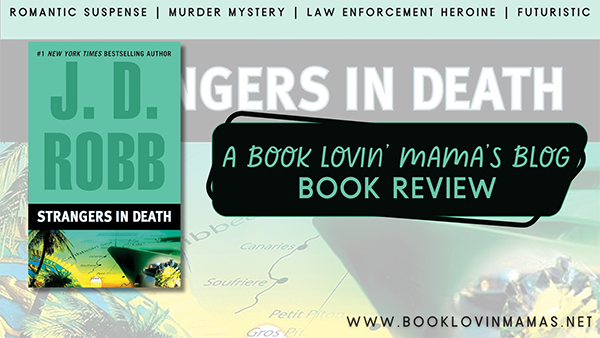 Review: 'Strangers in Death' by J.D. Robb