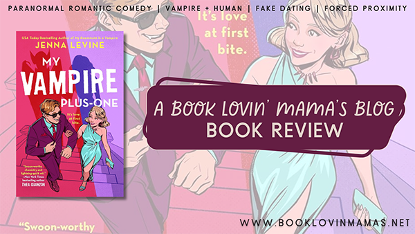 ARC Review: 'My Vampire Plus-One' by Jenna Levine