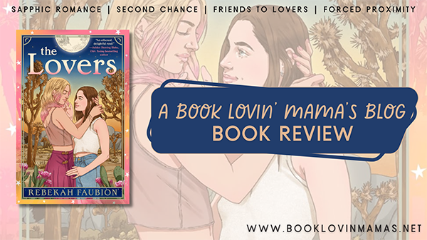 ARC Review: 'The Lovers' by Rebekah Faubion