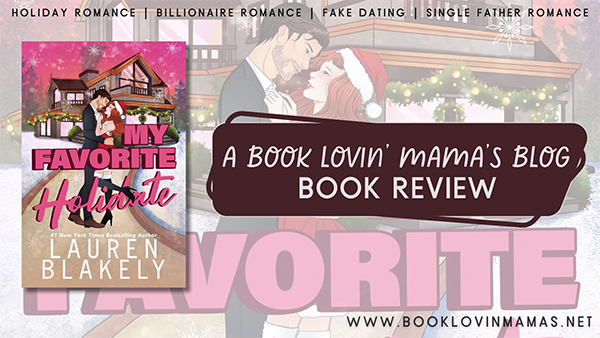 ARC Review: 'My Favorite Holidate' by Lauren Blakely