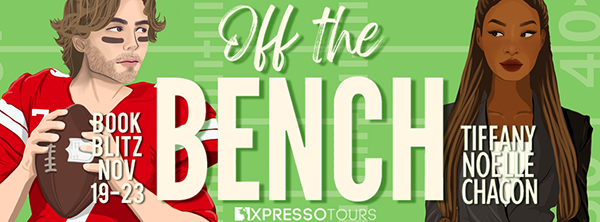 Book Blitz + Giveaway: 'Off the Bench' by Tiffany Noelle Chacon