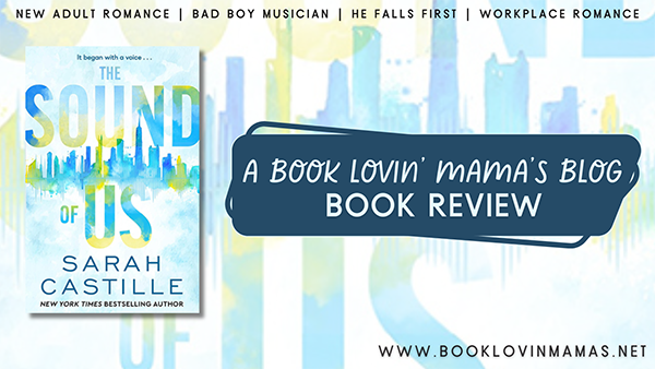 ARC Review: 'The Sound of Us' by Sarah Castille