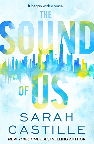 ARC Review: ‘The Sound of Us’ by Sarah Castille