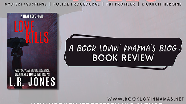 Review: 'Love Kills' by Lisa Renee Jones